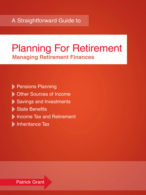 Title details for Planning for Retirement by Patrick Grant - Available